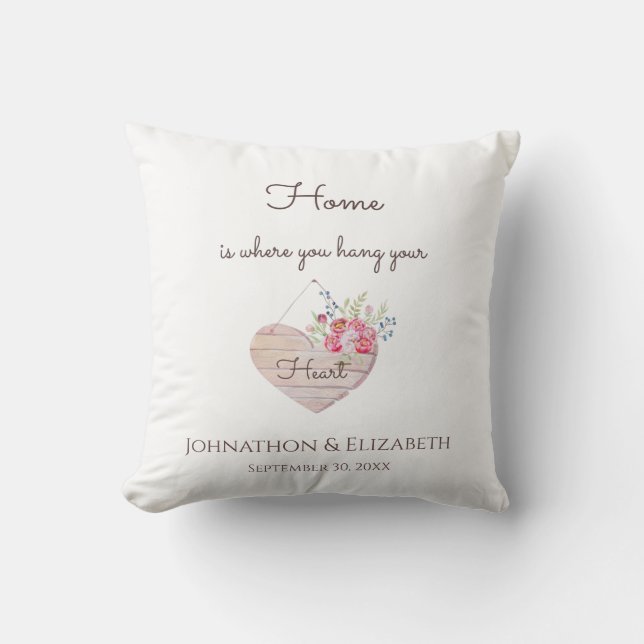 Home is Where You Hang Your Heart Anniversary Name Throw Pillow (Front)
