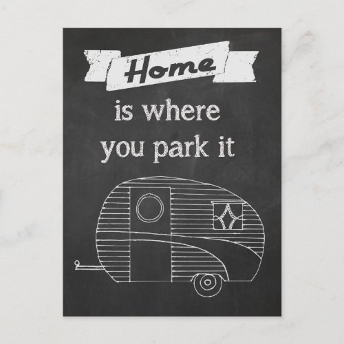 Home is where you park it postcard