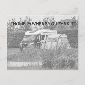 "home Is Where You Park It" Postcards by yackerscreations at Zazzle