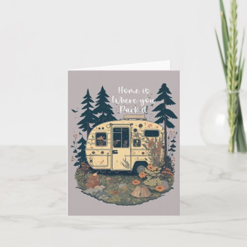 Home is Where you Park It Vintage Camper Trailer Card