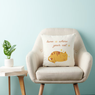 Home Is Where Your Cat Is Cute Cat Throw Pillow