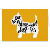 Home Is Where Your Dog Is (Front Horizontal)