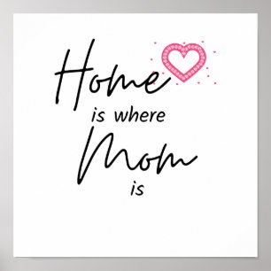 Home is Where Your Mom is Poster