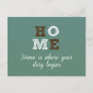 Home is where your story begins Quote Postcard