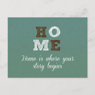 Home is where your story begins Quote Postcard