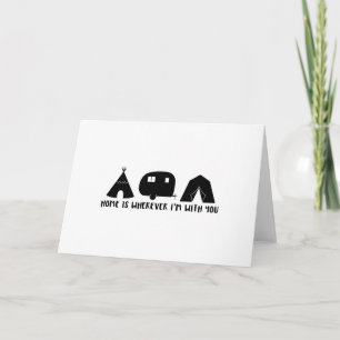 Home Is Wherever Card