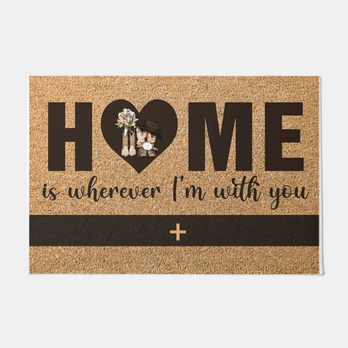 Home Is Wherever Im With You Doormat