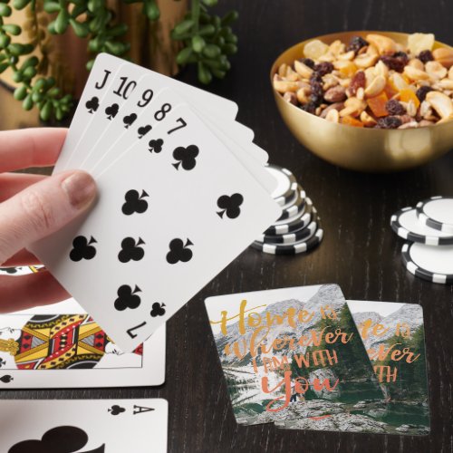 Home is Wherever Im With You  Personalized Photo Poker Cards