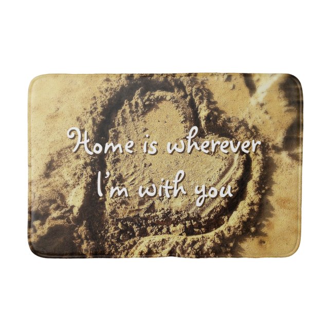 Home is Wherever I'm with You Quote Sand Heart Bath Mat (Front)