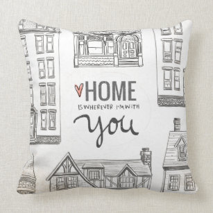 Home Is Wherever I'm With You Throw Pillow