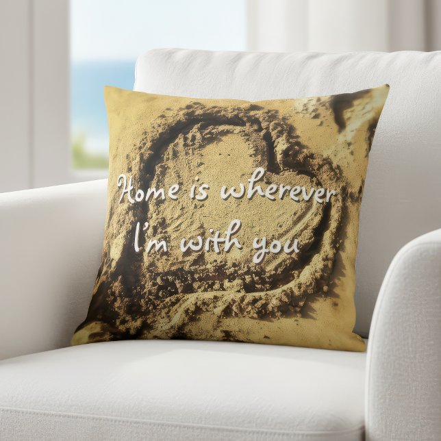 Home is Wherever with You Quote Sand Heart Photo Throw Pillow (Creator Uploaded)
