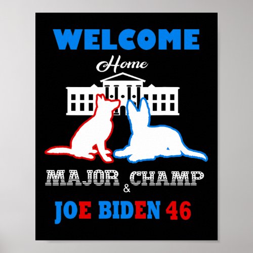 Home Major Champ Joe amp Jill Biden First Dogs  Poster