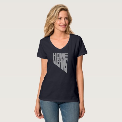Home Means Nevada Words T_shirt Ladies