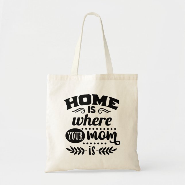 Home Mom Tote Bag (Front)