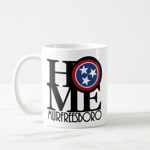 HOME Murfreesboro Tennessee 11oz Coffee Mug