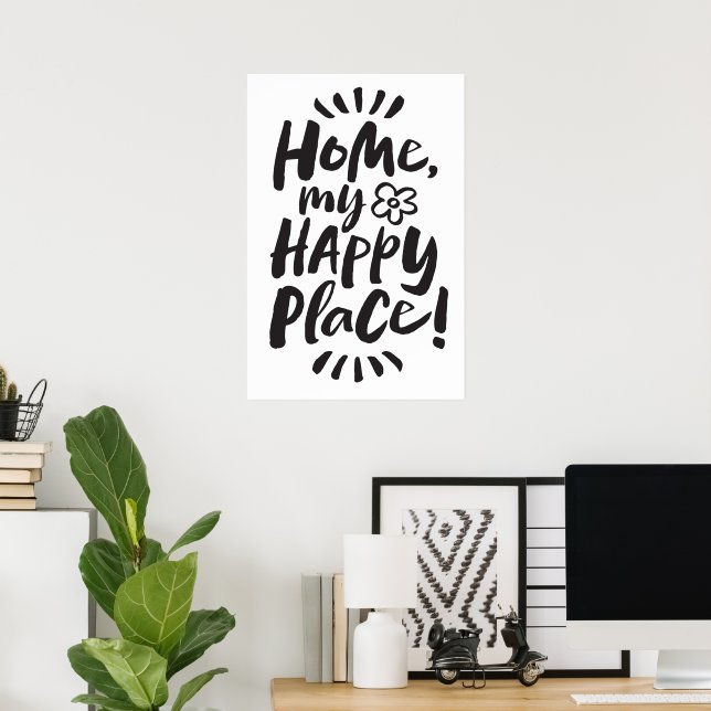 HOME my Happy Place!  Homebody - Lettering Poster (Home Office)