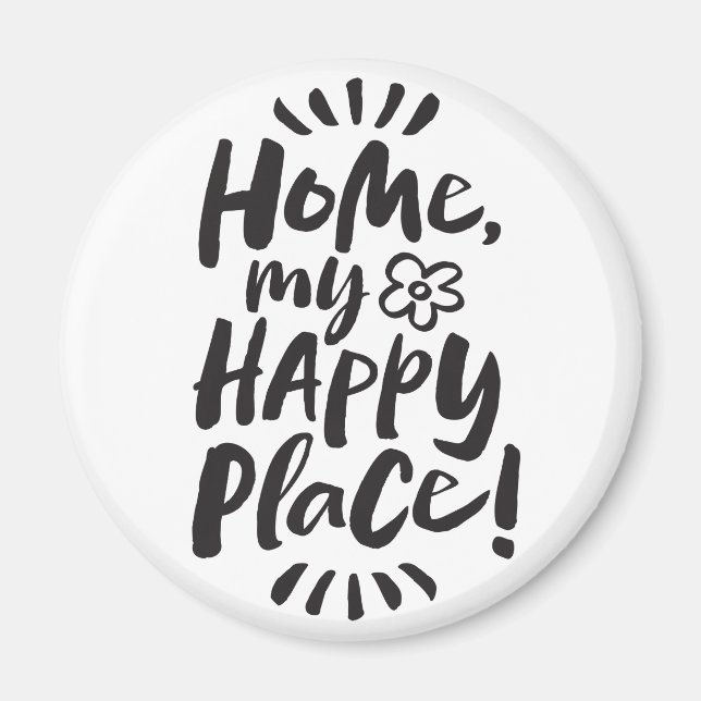 HOME my Happy Place!  Shelter in Place - Homebody Magnet (Front)