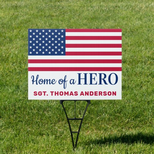 Home Of A Hero USA American Flag Military Yard Sign