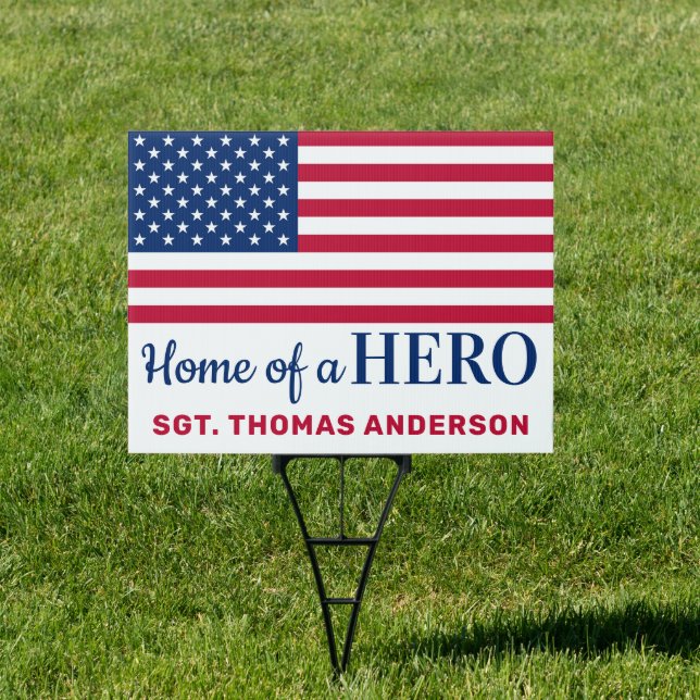 Home Of A Hero USA American Flag Military Yard Sign (Insitu)