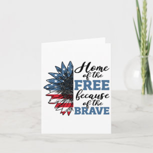 Home Of Free Because Of Brave Veterans Day 4th Of  Card
