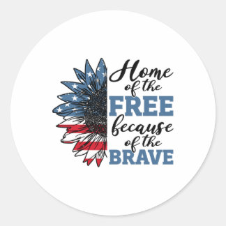 Home Of Free Because Of Brave Veterans Day 4th Of Classic Round Sticker