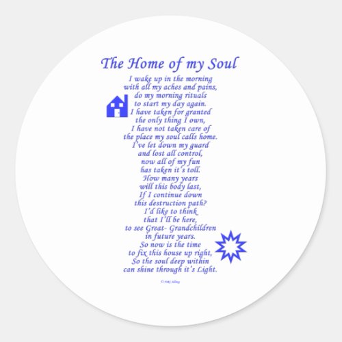 Home of My Soul Classic Round Sticker