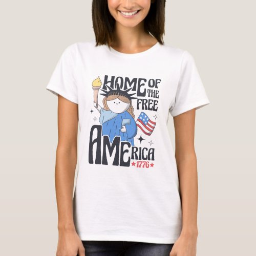 Home of the america T_Shirt