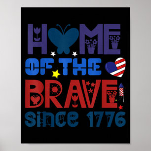 Home of the brave 1776 patriotic poster