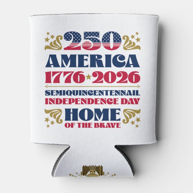 Home of the Brave America 250th Anniversary Cooler (Front)