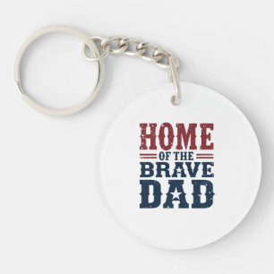 Home of the Brave Dad Keychain – Funny Pocket Gift