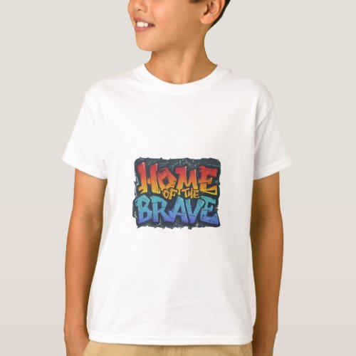 Home of the brave  T_Shirt