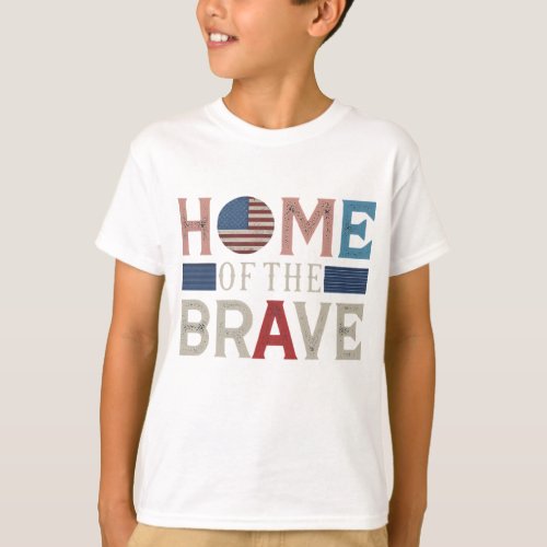 Home of the Brave  T_Shirt