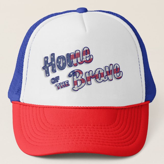 Home of the Brave Trucker Hat (Front)