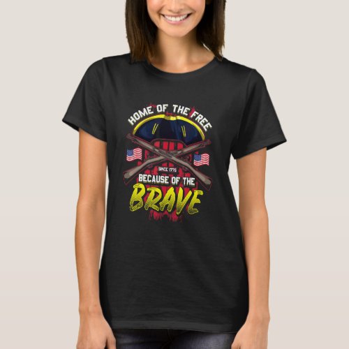 Home Of The Free Because Of Brave Patriotic Americ T_Shirt