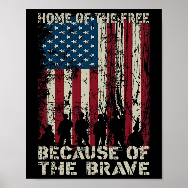 Home Of The Free Because Of The Brave Distress Ame Poster (Front)