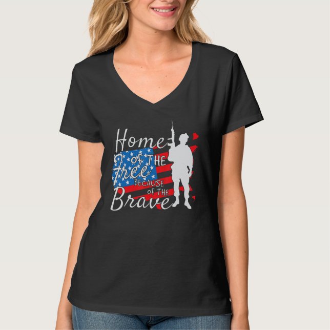 Home Of The Free Because Of The Brave July 4th T-Shirt (Front)
