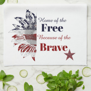 Home of the free because of the brave, kitchen towel