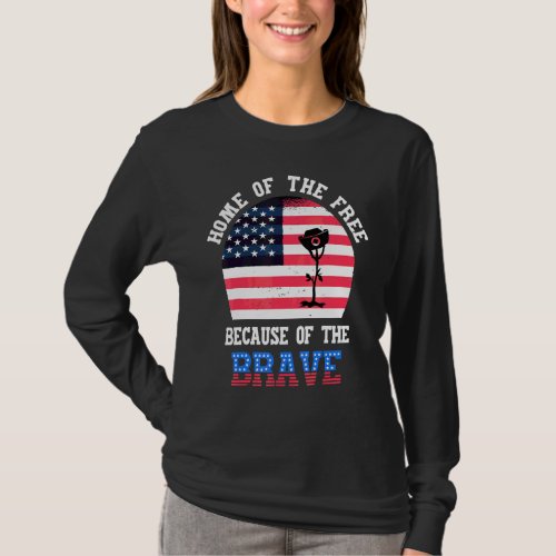 Home Of The Free Because Of The Brave Memorial Day T_Shirt