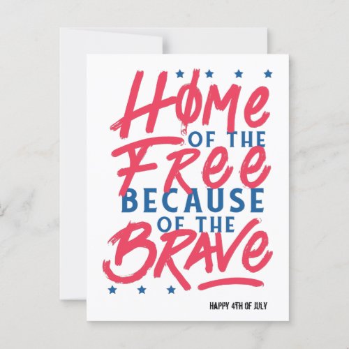 Home of the free because of the brave postcard