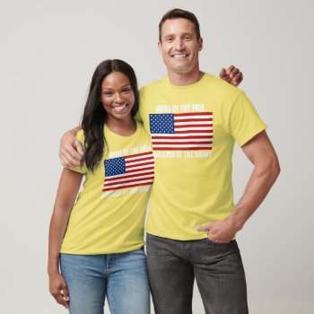 Home Of The Free Because Of The Brave T-shirt by zarenmusic at Zazzle