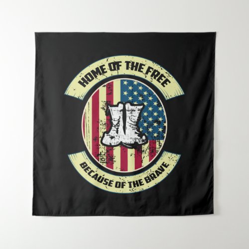 Home of the Free Because of the Brave Tapestry