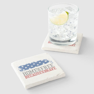 Home of the Free Because of the Brave US Flag Stone Coaster