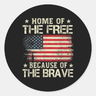 Home Of The Free Because Of The Brave Usa Flag Classic Round Sticker