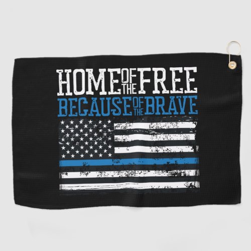 Home of the free because of the brave USA Flag Golf Towel