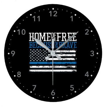 Home of the free because of the brave USA Flag Large Clock Home of the free because of the brave USA Flag Large Clock