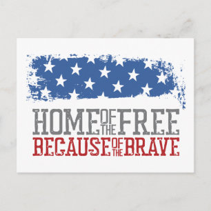 Home of the free because of the brave USA Flag Postcard