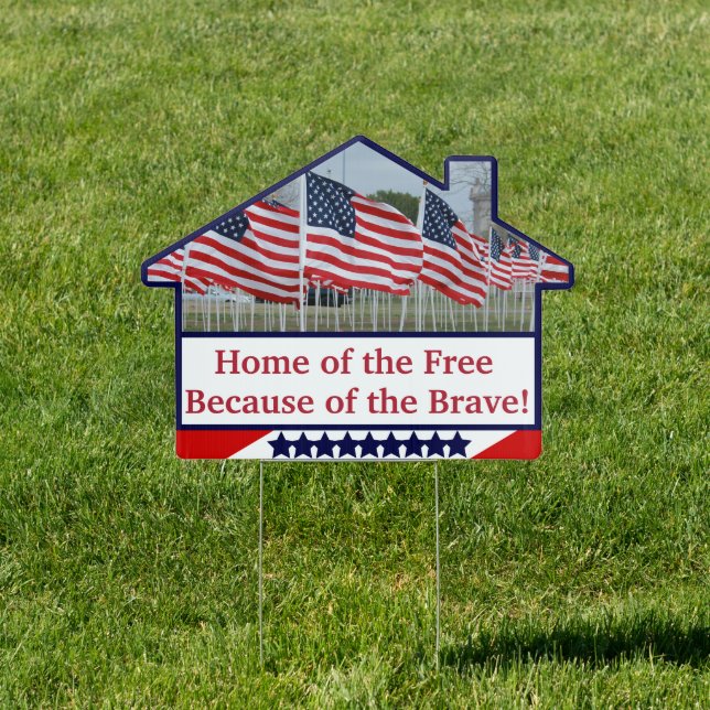 Home of the Free Yard Sign (Insitu)