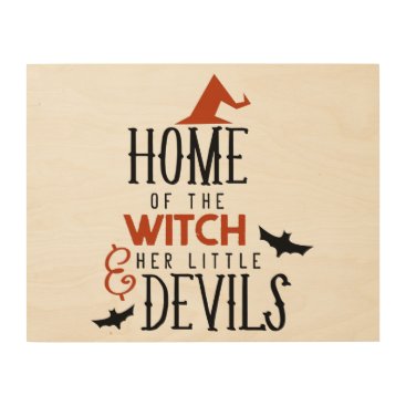 home of the witch and her little devils Halloween Wood Wall Art