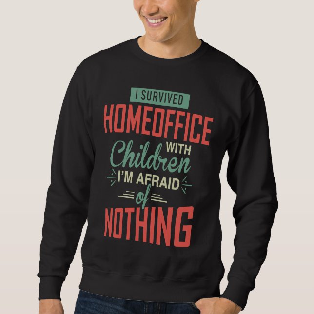 home office  and homeschooling accessories sweatshirt (Front)