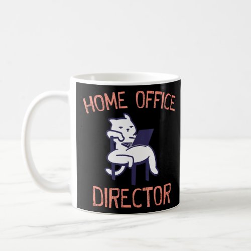 Home Office Director Work From Home Boss Wfh Manag Coffee Mug